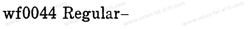 wf0044 Regular字体转换